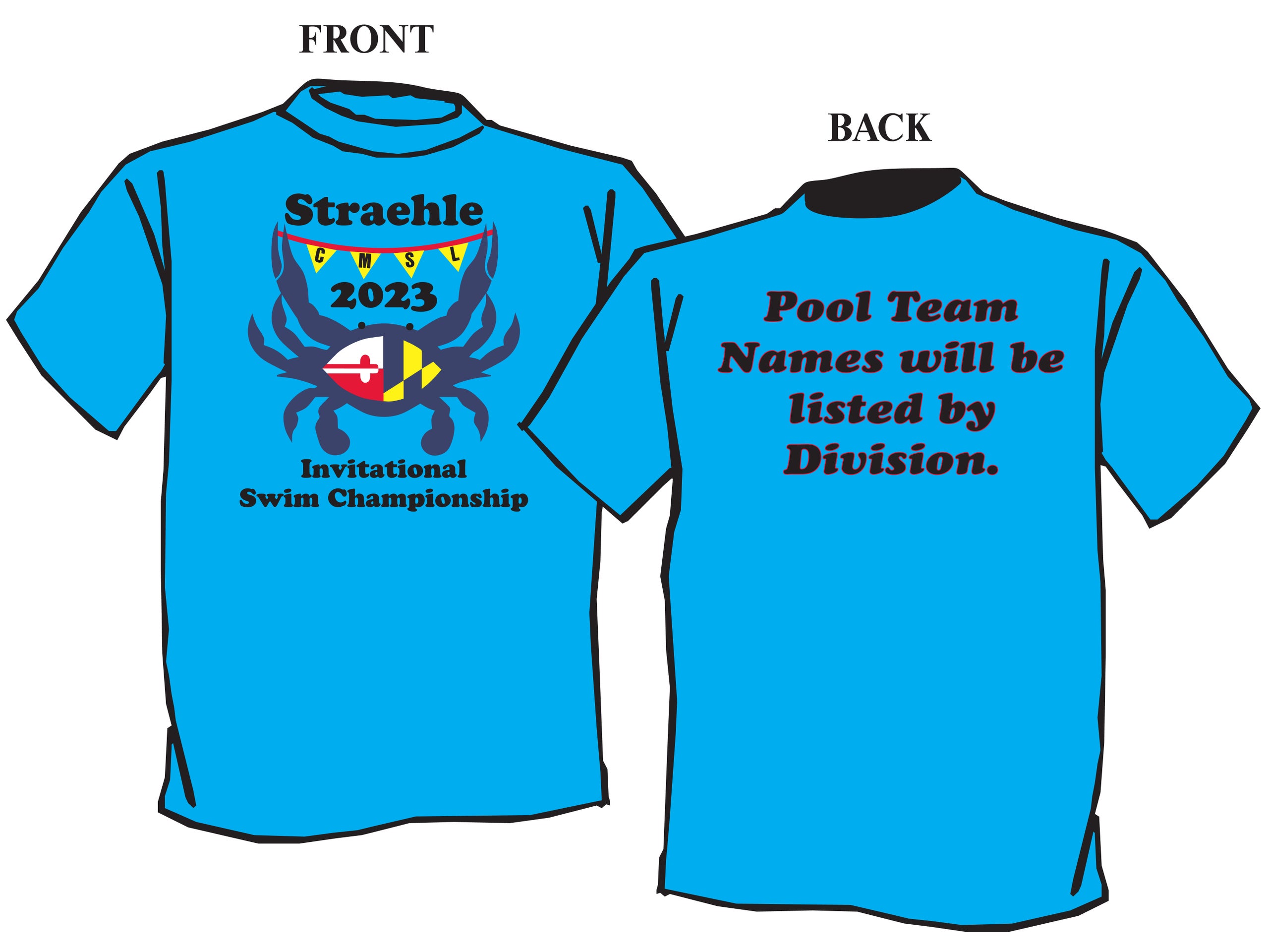 CMSL Straehle Tshirt 2023 Your 1st Source, Your Best Source For Custom Signs, Shirts, and